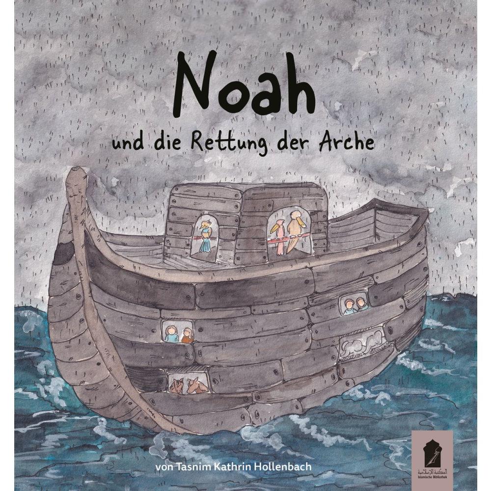 Noah und die Rettung der Arche