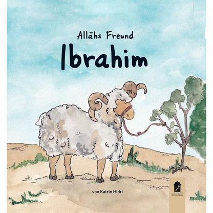 Allahs Freund Ibrahim